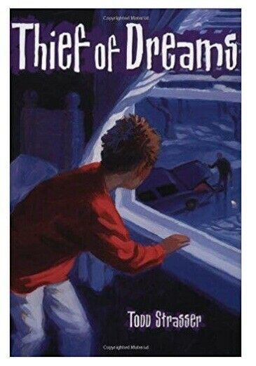 Thief of Dreams Hardcover 2003 by Todd Strasser English Young Adults Fic... - $1.99