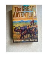 The Great Adventure How The Mounties Conquered The West Hardcover Book - £7.10 GBP
