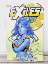 Exiles Vol. 8 Earn Your Wings 2004 TPB Fantastic Four Namor X-Men Deadpo... - $4.79