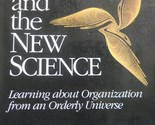 Leadership and the New Science: Learning about Organization from an Orde... - $2.93