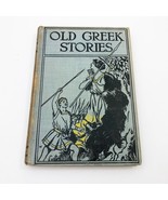 Old Greek Stories 1923 James Baldwin HB USA Vintage 1st Edition 12th Pri... - $1,625.08 MXN