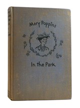 P. L. Travers Mary Poppins In The Park 1st American Edition 1st Printing - £278.52 GBP