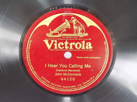 Victrola Record 64120 John Mc Cormack I Hear You Calling Me Talking Machine - £7.90 GBP