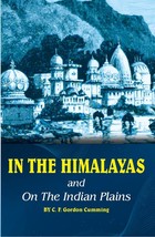 In the Himalayas and on the Indian Plains - £27.54 GBP