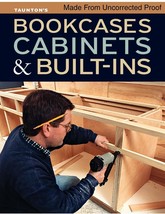Bookcases, Cabinets &amp; Built-Ins [Paperback] Fine Homebuilding and Fine W... - £5.19 GBP
