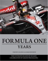 The Formula One Years: The Ultimate Season-By-Season Celebration.NEW BOOK . - £14.02 GBP