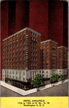 Vtg Postcard, Hotel Annapolis, 11th to 12th at H. Street, N.W. Washington D.C. - £4.59 GBP