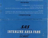 SAS Interline Area Fare Ticket Jacket Tickets &amp; Tag Scandinavian Airline... - £21.75 GBP