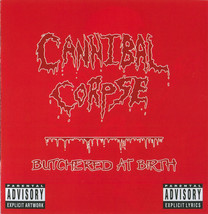 Cannibal Corpse - Butchered at Birth [Audio CD] - £14.88 GBP