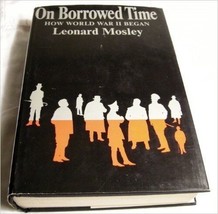 On Borrowed Time How World War II Began [Hardcover] - £19.72 GBP