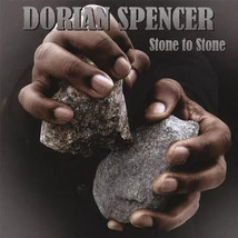 Dorian Spencer - Stone to Stone CD - Very Good Condition - $1.49