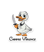 Choose Violence Sticker - $2.97+