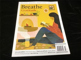 Meredith Magazine Breathe Gratitude:How Not to Worry, Think Yourself Lucky LAST1 - £7.84 GBP