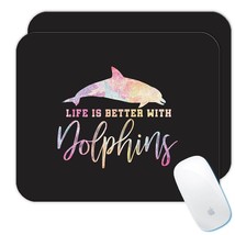 Life Is Better With Dolphins : Gift Mousepad Cool For Animal Lover Rainbow Glitt - £10.35 GBP