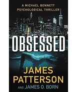 Obsessed: A Psychological Thriller (A Michael Bennett Thriller, 15) - £8.39 GBP
