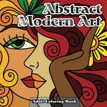 Abstract Modern Art Adult Coloring Book: 24 (Sacred Mandala Designs and Patterns - £5.55 GBP