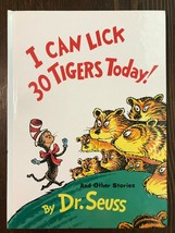 ~I Can Lick 30 Tigers Today!~ by Dr Seuss, Classic Seuss *Bonus*!! - $49.98