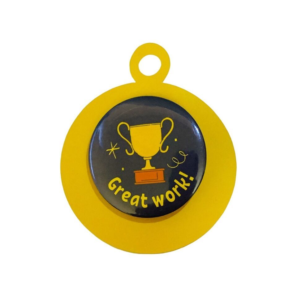Trophy Great Work Pin-back  Badge Button