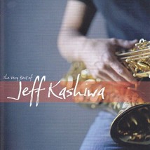 Jeff Kashiwa - The Very Best Of Jeff Kashiwa - Cd - £24.03 GBP