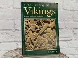 Chronicles of the Vikings: Records, Memorials and Myths R.I. Page Paperb... - £7.65 GBP