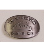 Longhorn Tobacco I&#39;m In Heaven Pinch Me Belt Buckle Brand New - £7.78 GBP