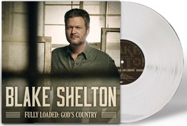 Blake Shelton Fully Loaded: Gods Country 2X Vinyl! Limited Clear Lp Turnin Me On - $31.67