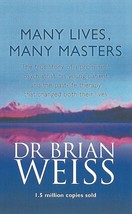 Many Lives, Many Masters by Brian Weiss  ISBN - 978-0749913786 - £16.49 GBP