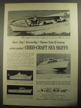 1956 Chris-Craft Sea Skiff Boats Ad - Fast! Dry! Seaworthy! Choose from 15 - £14.53 GBP