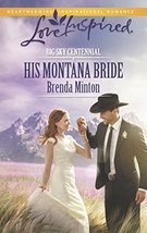 His Montana Bride (Big Sky Centennial, 4) Minton, Brenda - £4.92 GBP