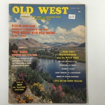 VTG Old West Magazine Spring 1966 Rough-and-Ready&#39;s 100 Year War No Label - £7.43 GBP
