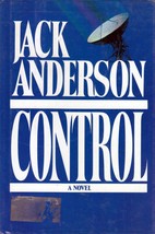 Control: A Novel by Jack Anderson / 1st Edition Hardcover Espionage - £3.57 GBP