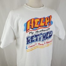 Vintage Women&#39;s Novelty T-Shirt Large Cotton Crew &quot;Help My Husbands Reti... - $15.99