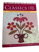 Contemporary Classics in Plaids &amp; Stripes Book By Becky Goldsmith Quilting - $15.98