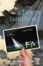 The Clovis Incident: A Mystery by Pari Noskin Taichert - Signed Copy - $18.69