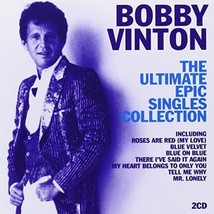 Bobby Vinton The Ultimate Epic Singles Collection 2CD 2013 Rare Htf Collectible - $52.99