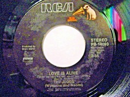 The Judds-Love Is Alive / Mr. Pain-45rpm-1984-EX - £3.16 GBP