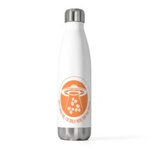 ufo steals coffee beans funny spaceship 20oz Insulated Bottle alien humor - £25.14 GBP