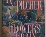 Flowers In The Rain: &amp; Other Stories Pilcher, Rosamunde - £2.35 GBP