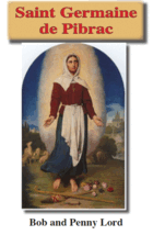 Saint Germaine de Pibrac Mini book/Pamphlet by Bob and Penny Lord, New - $5.94