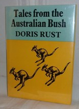 Doris Rust Tales From The Australian Bush First Edition Hc Dj Children Folktales - £17.76 GBP