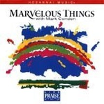 Marvelous Things Songbook (Hosanna Music) [Sheet music] Mark Condon and ... - £6.24 GBP