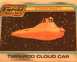 Vintage Empire Strikes Back Trading Card Twin Pod Cloud Car 1980 - £1.54 GBP