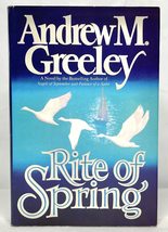 Rite of Spring Greeley, Andrew M. - £2.34 GBP