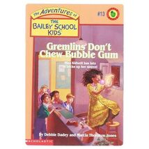 Gremlins Don&#39;t Chew Bubble Gum (The Bailey School Kids, Book 13) - $18.38 MXN