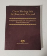 Gates 91471 TIMING BELT REPLACEMENT Manual (1993) Cars Light Trucks From 1970 + - $11.39