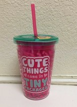 10OZ. Reusable Bpa Free &quot;Cute Things..&quot; Printed Cup, Free Shipping - £10.17 GBP