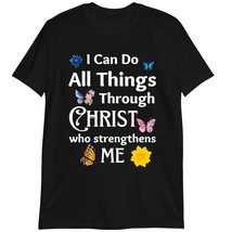 I Can Do All Things Through Christ T-Shirt, Religious T-Shirt, Faith T-Shirts Da - £15.87 GBP+