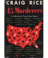 True Crime: 45 Murderers By Craig Rice ~ Hardcover DJ 1st Ed. 1952 - £19.15 GBP