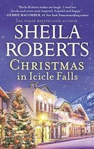 Christmas in Icicle Falls (Life in Icicle Falls) [Mass Market Paperback]... - £4.99 GBP