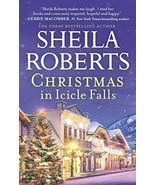 Christmas in Icicle Falls (Life in Icicle Falls) [Mass Market Paperback] Roberts - $6.26